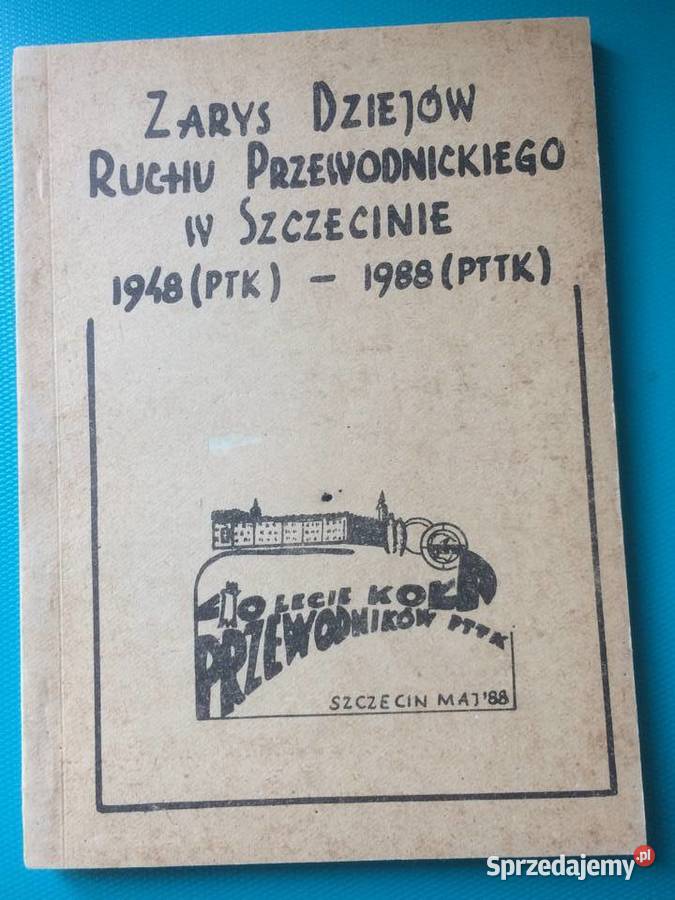 3417 Zarys Dziejów Ruchu Przewodnickiego W Szczecin