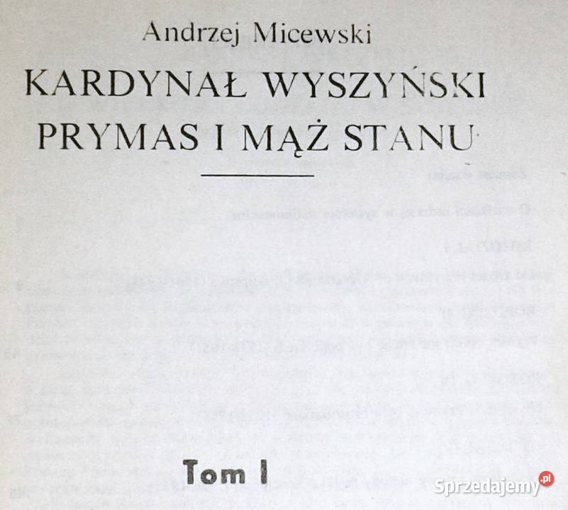 Kardynał Wyszyński prymas i mąż stanu Tom I1 i A Chełm