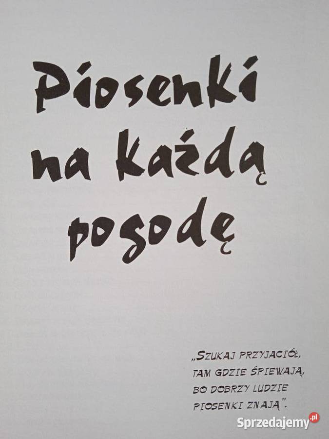 PIOSENKI NA KAŻDĄ POGODĘ Piła sprzedam