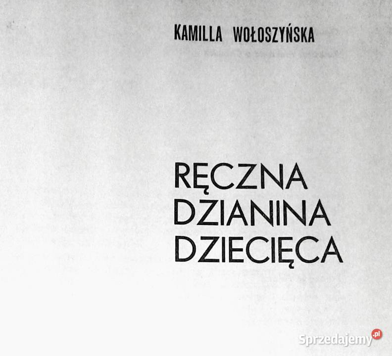 Ręczna dzianina dziecięca Kamila Wołoszyńska Chełm