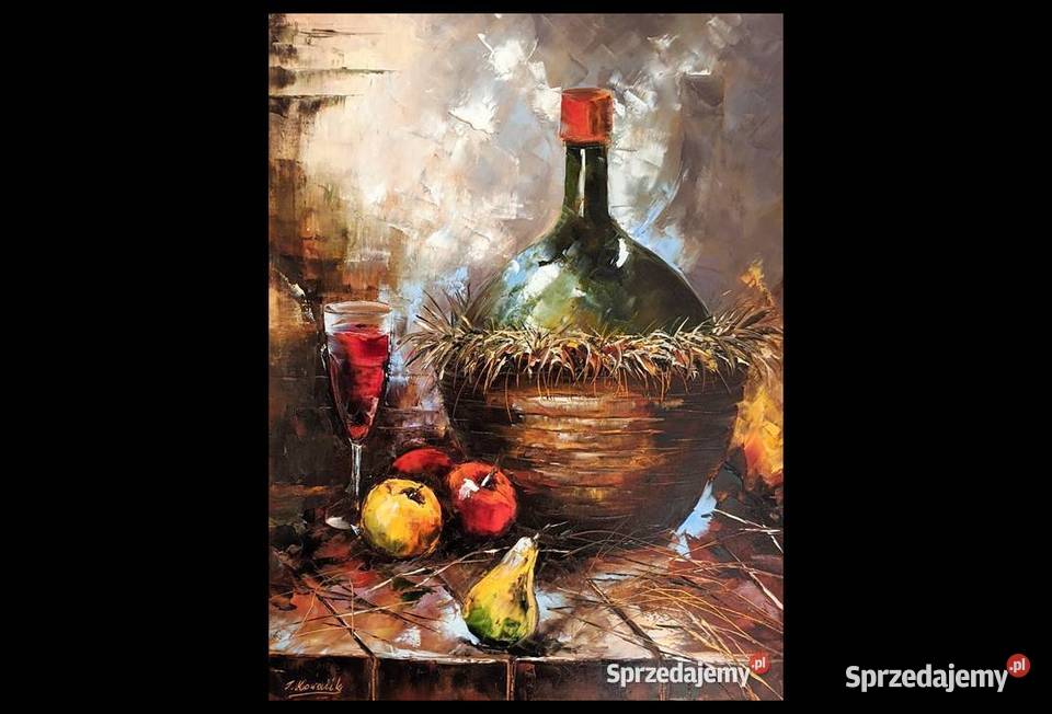 Kowalik Owocowe wino 60x80 martwa natura Warszawa