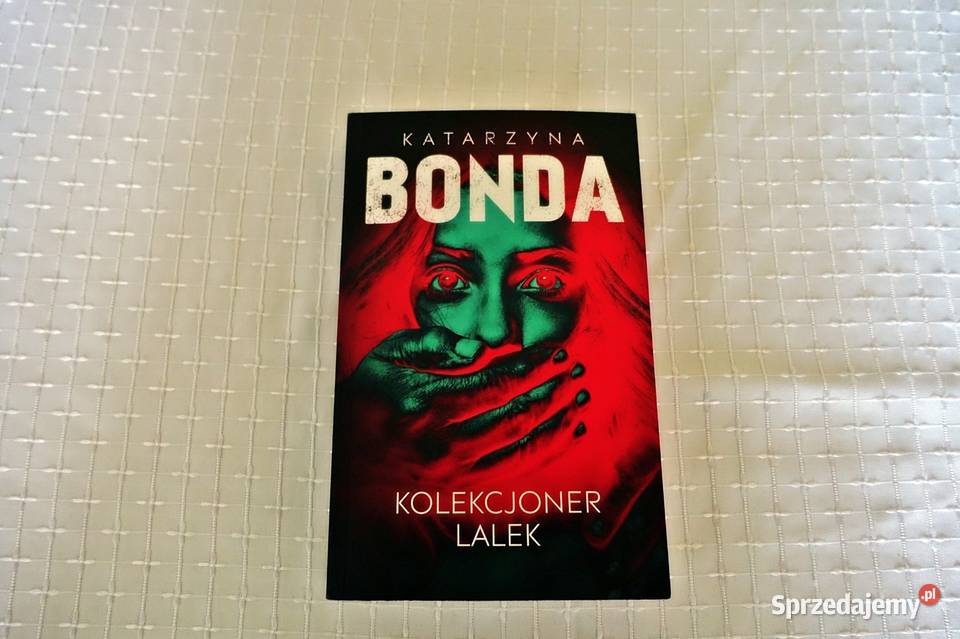 Katarzyna Bonda Kolekcjoner lalek