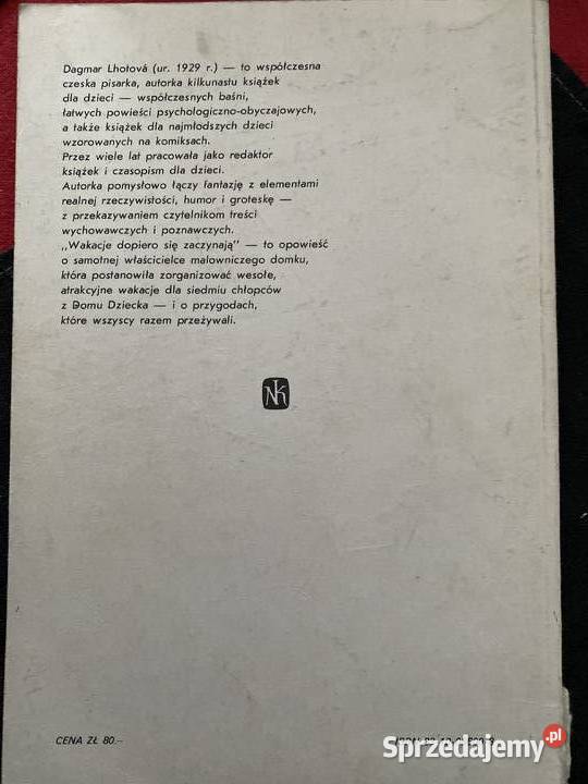 WAKACJE DOPIERO SIE ZACZYNAJADagmar Lhotova lubelskie Lublin