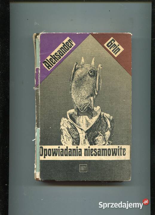 Opowiadania niesamowite Aleksander Grin zachodniopomorskie Szczecin