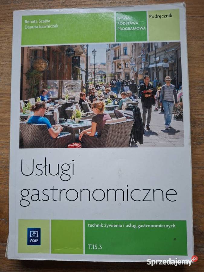 Usługi gastronomiczne Renata Szajna Danuta Rok wydania 2015 Kraków sprzedam