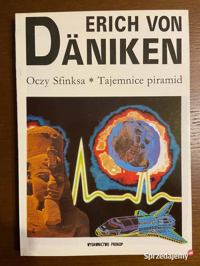 Erich von Daniken Oczy sfinksa Tajemnice piramid Katowice sprzedam