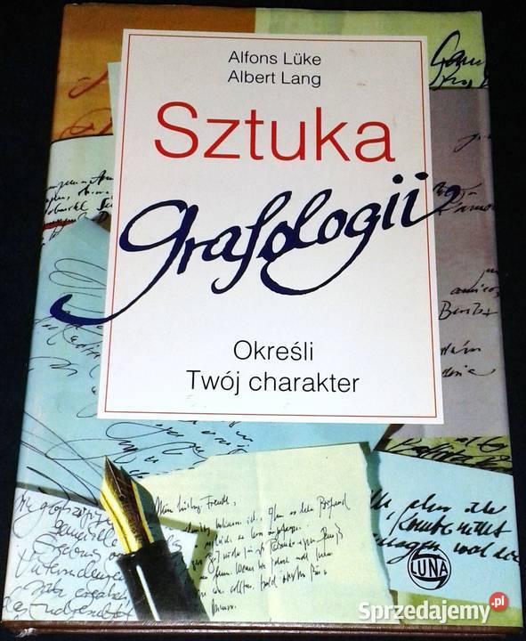 Sztuka grafologii Alfons Luke Albert Lang Chełm