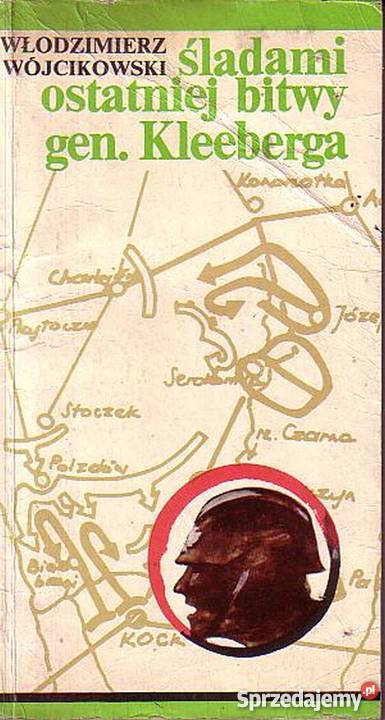 038 ŚLADAMI OSTATNIEJ BITWY GEN KLEBEERGA