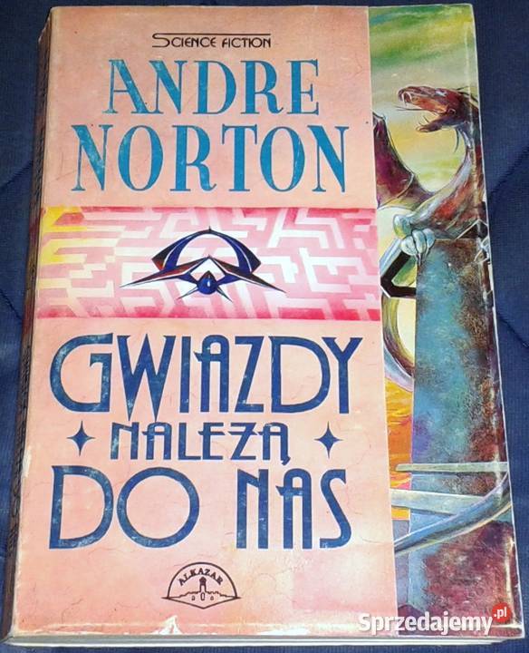 Gwiazdy należą do nas Andre Norton miękka Chełm