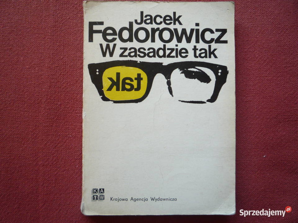 W zasadzie tak Satyra Rzeczywistość PRL Jacek