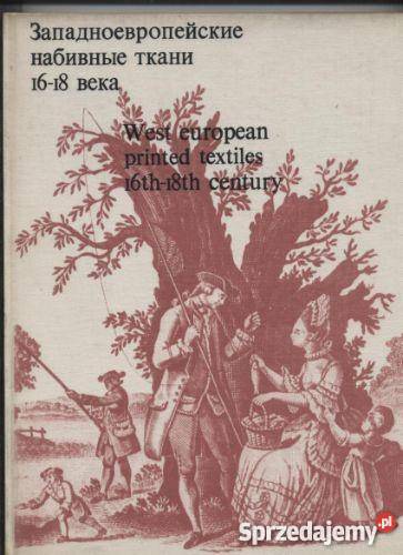 Zapadnoewropejskie nabiwnyie tkani 1618 weka Książki i Podręczniki Szczecin