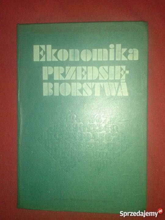 Ekonomika przedsiębiorstwa, l.Pasieczny, J.Więckowski.