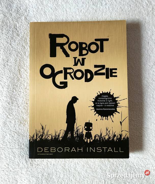 Książka Robot w ogrodzie Deborah Install