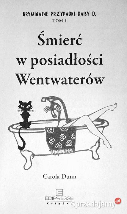 Śmierć w posiadłości Wentwaterów Carola Dunn Chełm