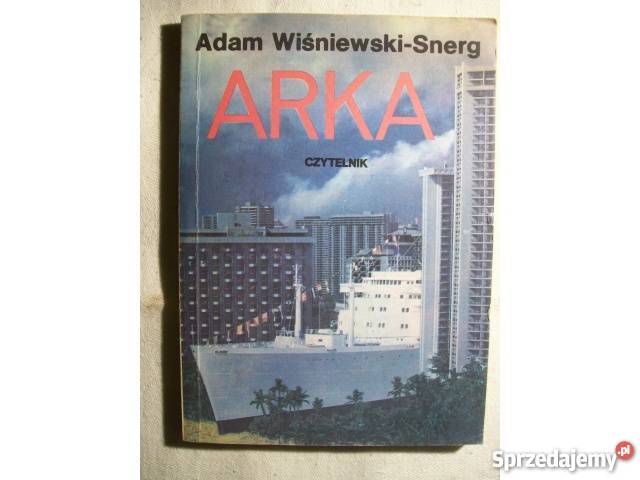 Adam Wiśniewski - Snerg: ARKA