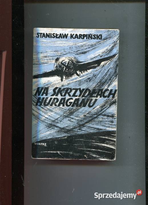 Na Skrzydłach Huraganu T12 Stanisław Karpiński Szczecin