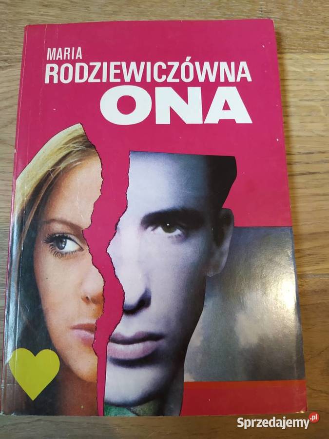 Ona Maria Rodziewiczówna Stalowa Wola