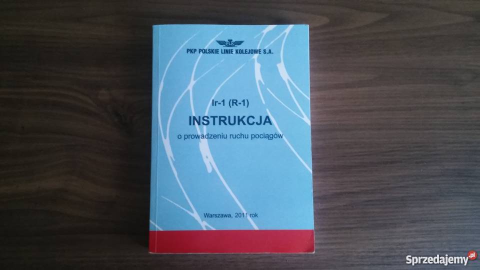 Nowe Sprzedam Instrukcja Kolejowa Ir1 Rok wydania 2011 Sosnowiec