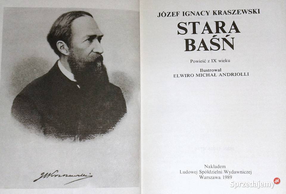 Stara baśń Powieść z IX wieku Józef Ignacy Rok wydania 1989 lubelskie Chełm sprzedam