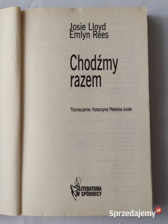 CHODŹMY RAZEM Josie Lloyd Emlyn Rees Hajnówka