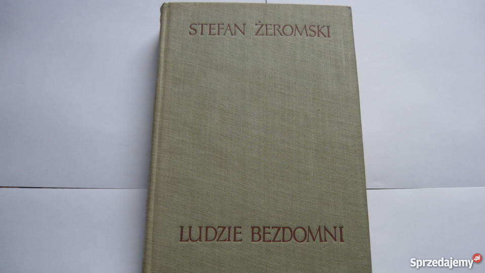 Ludzie bezdomni-Stefan Żeromski