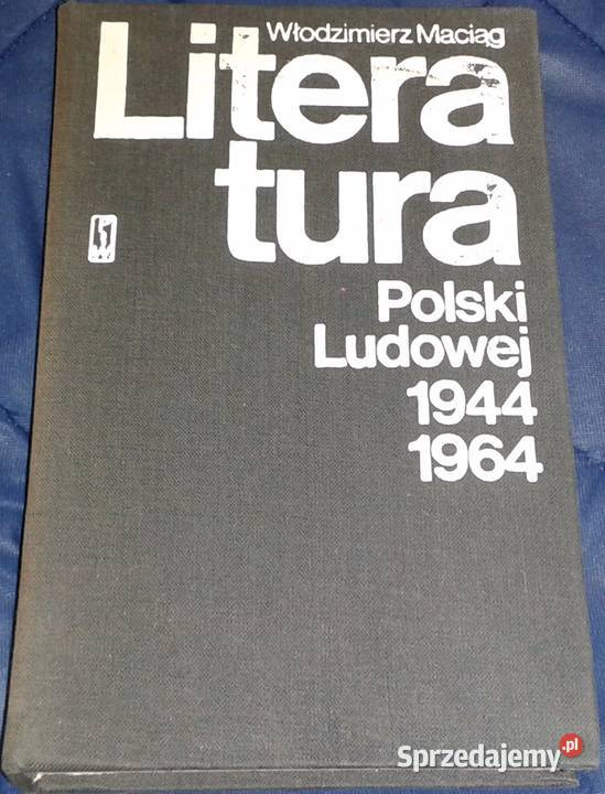 Literatura Polski Ludowej 1944 1964 Włodzimierz