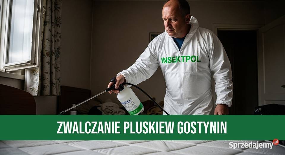 Zwalczanie Pluskiew Gostynin Odpluskwianie Dezynfekcja i sterylizacja
