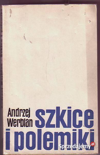 5386 SZKICE I POLEMIKI ANDRZEJ WERBLAN Czyrna