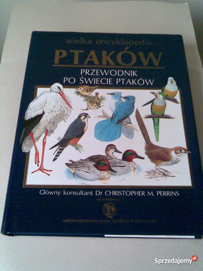 WIELKA ENCYKLOPEDIA PTAKÓW PRZEWODNIK ŚWIECIE PT album, atlas Zielona Góra sprzedam