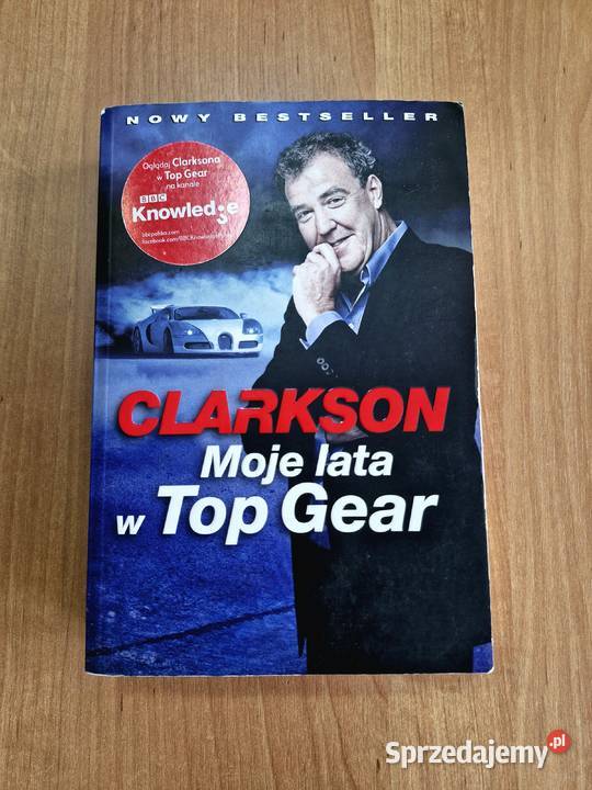 Książka Jeremy Clarkson Moje lata w Top Gear Nowy Dwór Mazowiecki