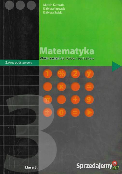 Matematyka - M. Kurczab, E. Kurczab, E. Świda. Puławy - Sprzedajemy.pl