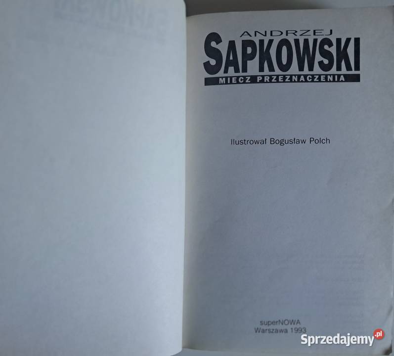 Miecz przeznaczenia Andrzej Sapkowski Warszawa