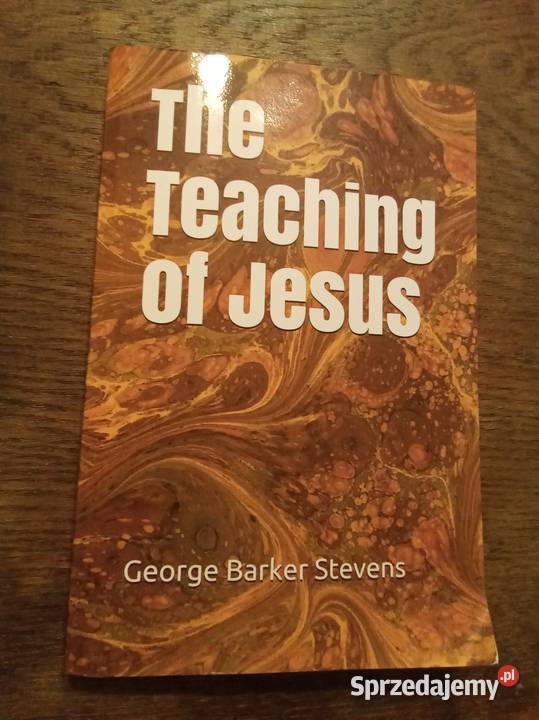 The teaching of Jesus Stevens angielsku Warszawa