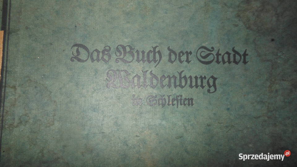 Das Buch der Stadt Waldenburg in Schlesien