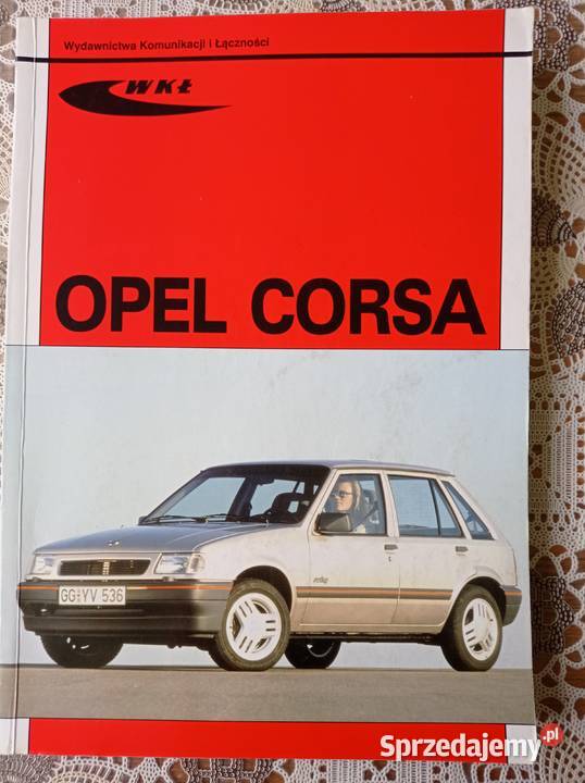 sam naprawiam opel corsa instrukcja obsługi Pępowo