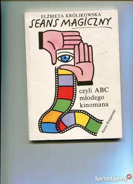 Seans magiczny czyli ABC młodego kinomana Szczecin