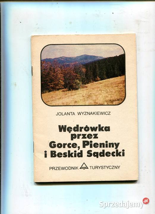 Wędrówka Gorce Pieniny i Beskid Sądecki Szczecin
