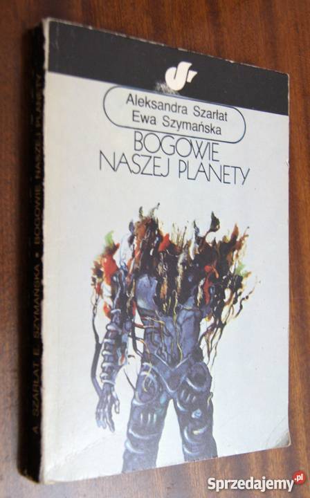 A Szarłat E Szymańska Bogowie naszej planety Parczew