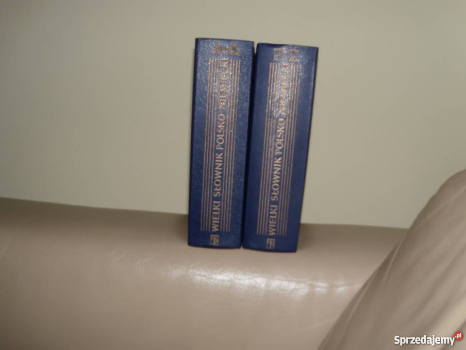 Wielki Słownik PolskoNiemeicki 1 i 2 tom Proza i poezja
