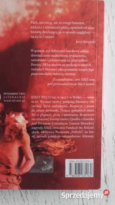 POD MOCNYM ANIOŁEM Jerzy Pilch Rok wydania 2004 Proza i poezja Piła sprzedam