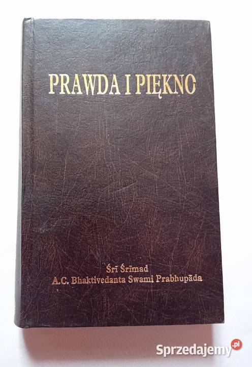 ACBhaktivedanta Swami Braphupada Prawda i piękno Koźminek sprzedam