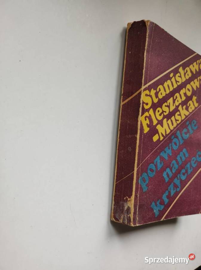 Stanisława Fleszarowa Muskat Pozwólcie nam