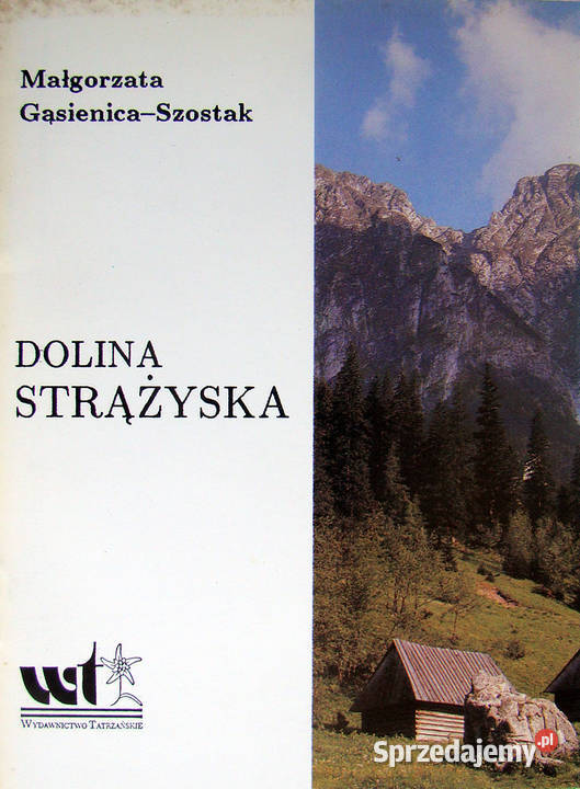 Dolina Strążyska Informator turystyczno Książki i Podręczniki Limanowa