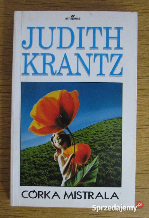 Judith Krantz Córka Mistrala Proza i poezja Parczew