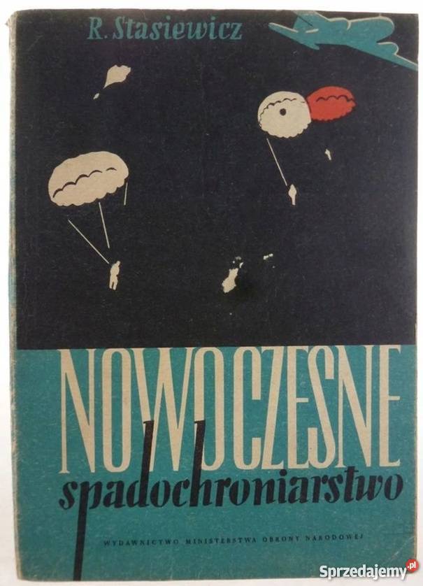 NOWOCZESNE SPADOCHRONIARSTWO STASIEWICZ R Lublin sprzedam