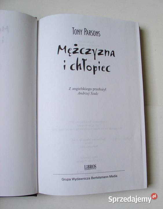 Mężczyzna i chłopiec Tony Parsons społeczno-obyczajowe Łódź