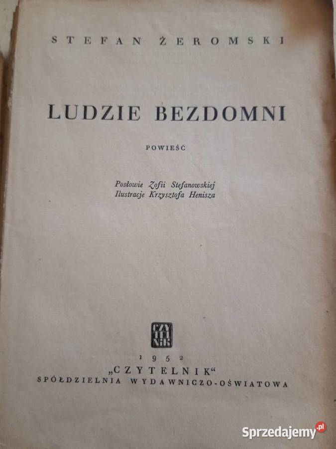 Ludzie Bezdomni Stefan Żeromski CZYTELNIK 1952 Bielsko-Biała