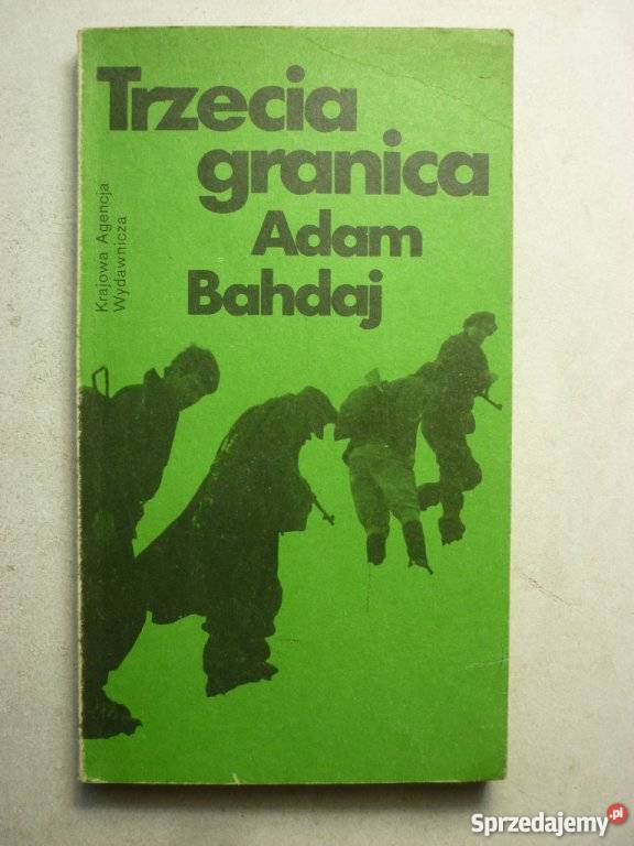 BAHDAJ ADAM TRZECIA GRANICA Białystok