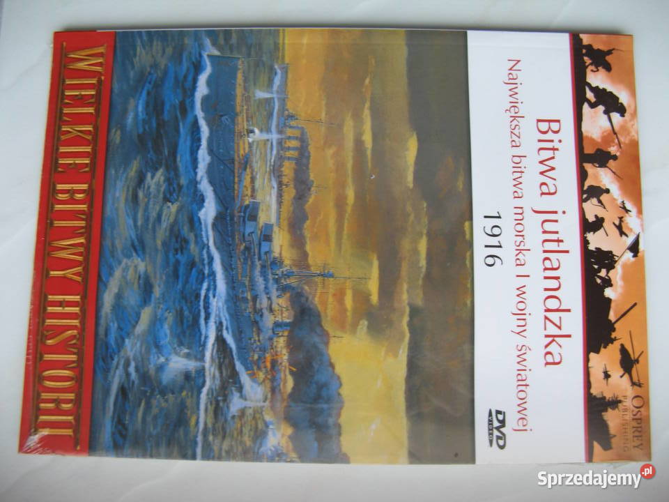 Osprey Bitwa jutlandzka 1916 książka film DVD Rok wydania 2010 Książki naukowe i popularnonaukowe sprzedam