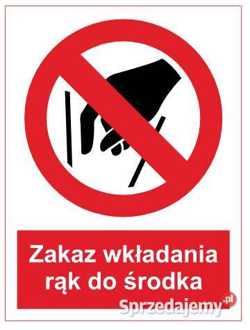 Naklejka BHP Zakaz wkładania rąk do środka GC081